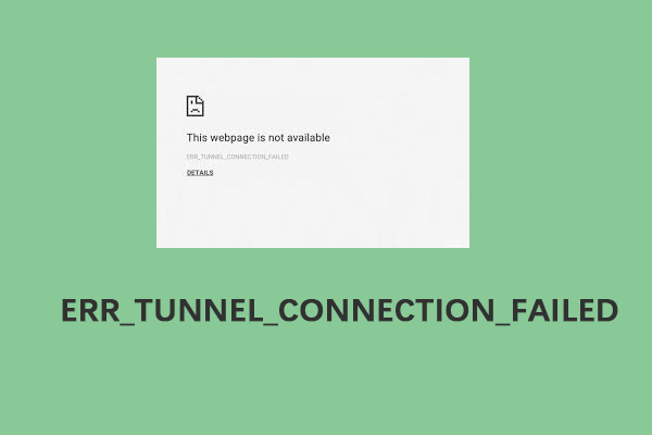 Ошибка err_tunnel_connection_failed — как исправить