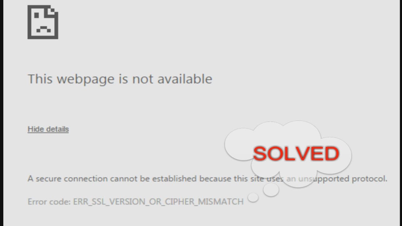 Err ssl version or cipher mismatch. SSL_Version_or_Cipher_mismatch , -113. Err_SSL_Version_or_Cipher_mismatch Яндекс. Не поддерживается протокол err_SSL_Version_or_Cipher_mismatch.